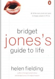 Bridget Jones&#39;s Guide to Life (Helen Fielding)