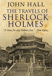 The Travels of Sherlock Holmes (John Hall)