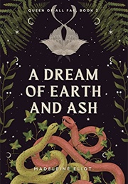 A Dream of Earth and Ash (Madeleine Eliot)