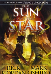 The Sun and the Star (Rick Riordan and Mark Oshiro)