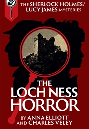 The Loch Ness Horror (Anna Elliott)