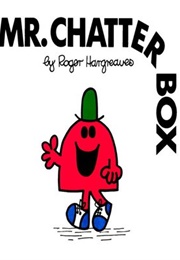 Mr. Chatterbox (Roger Hargreaves)