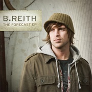 B. Reith - The Forecast EP