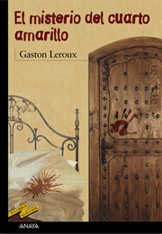 El Misterio Del Cuarto Amarillo (Gaston Leroux)