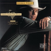 Strait From the Heart (George Strait, 1982)