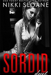 The Sordid Duet (Nikki Sloane)