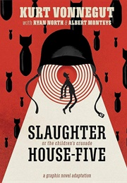 Slaughterhouse-Five: The Graphic Novel (Kurt Vonnegut &amp; Ryan North)