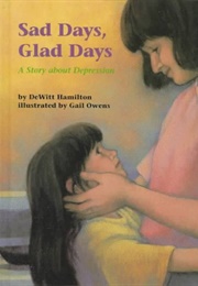 Sad Days, Glad Days (Dewitt Hamilton)