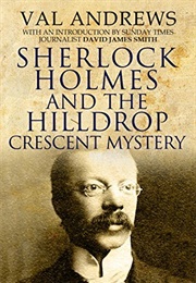 Sherlock Holmes and the Hilldrop Crescent Mystery (Val Andrews)