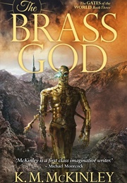 The Brass God (K. M. McInley)