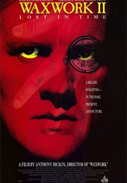 Waxwork 2 Lost in Time (1992)