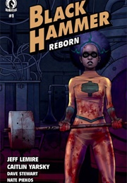 Black Hammer Reborn Vol 1 (Jeff Lemire)