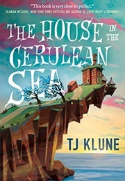 Pisces: The House in the Cerulean Sea (TJ Klune)