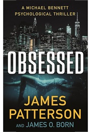 Obsessed (James Patterson, James O. Born)