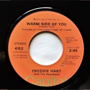 Warm Side of You - 	Freddie Hart and the Heartbeats