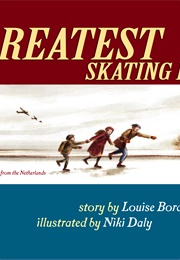 The Greatest Skating Race (Borden, Louise)