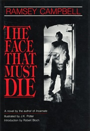 The Face That Must Die (Ramsey Campbell)