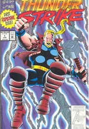 Thunderstrike (1993) (Tom Defalco; Ron Frenz)