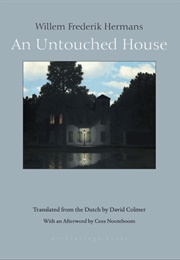 An Untouched House (W.F. Hermans)