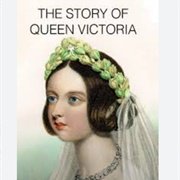 The Story of Queen Victoria