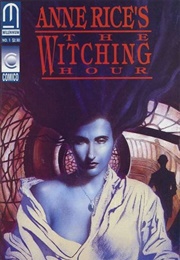 Anne Rice&#39;s the Witching Hour (Duncan Eagleson)