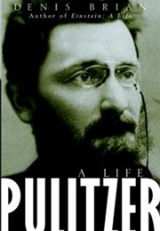 Pulitzer a Life (Brian)