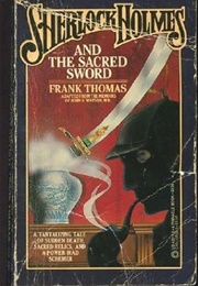 Sherlock Holmes and the Sacred Sword (Frank Thomas)