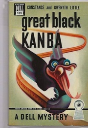 Great Black Kanba (Constance Little)