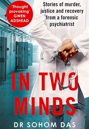 In Two Minds (Dr Soham Das)