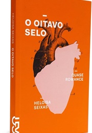 O Oitavo Selo (Heloisa Seixas)