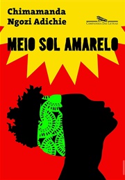 Meio Sol Amarelo (Chimamanda Ngozi Adichie)