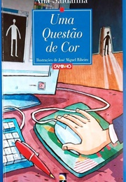 Uma Questão De Cor (Ana Saldanha)