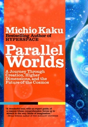 Parallel Worlds (Michio Kaku)