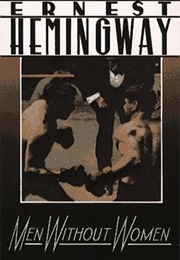 Men Without Women (Ernest Hemingway)