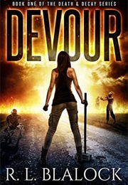 Devour (R.L. Blalock)