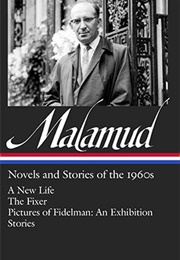 Bernard Malamud: Novels and Stories of the 1960s (Bernard Malamud)