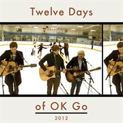 OK Go - Twelve Days of OK Go