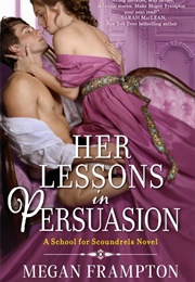 Her Lessons in Persuasion (Megan Frampton)