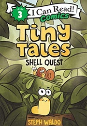 Tiny Tales: Shell Quest (Steph Waldo)