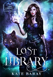 Lost Library (Kate Baray)