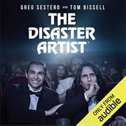 The Disaster Artist: My Life Inside the Room, the Greatest Bad Movie Ever Made (Audiobook)