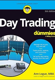 Day Trading for Dummies (Ann C. Logue)