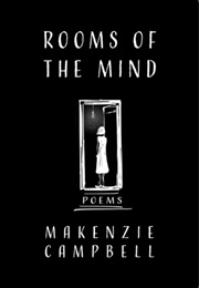 Rooms of the Mind (Makenzie Campbell)