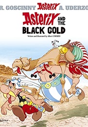 Asterix and the Black Gold (R. Goscinny and A. Uderzo)