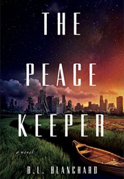 The Peace Keeper (B.L. Blanchard)