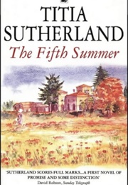 The Fifth Summer (Titia Sutherland)