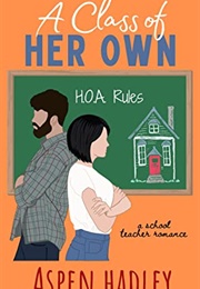 A Class of Her Own (Aspen Hadley)