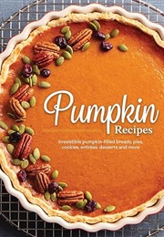 Pumpkin Recipes (Publications International Ltd.)