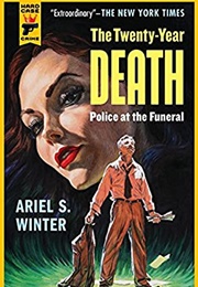 The Twenty-Year Death (Police at the Funeral) (Ariel S. Winter)