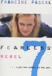 Fearless 7: Rebel (Francine Pascal)